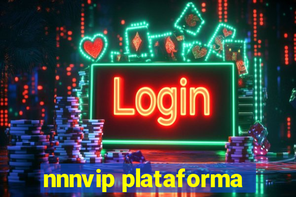 nnnvip plataforma